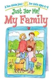 Just for Me! My Family: A Fun Guide Just for Girls Ages 6-9