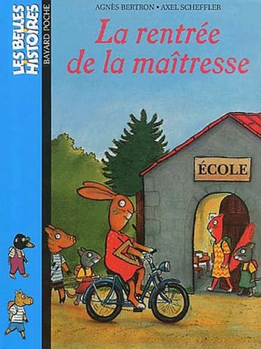 La Rentree De La Maitresse