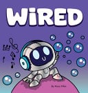 WiRED: Rhyming Read Aloud of a Robot's Neurodiversity Superpower