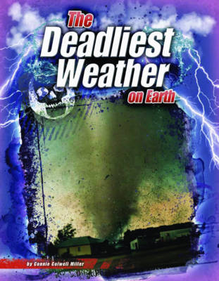 Deadliest Weather on Earth
