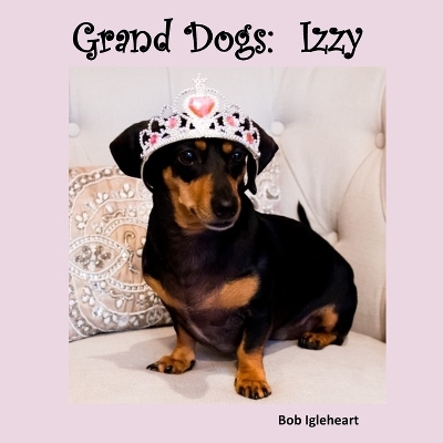 Grand Dogs: Izzy