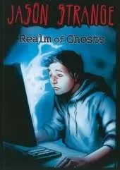 Jason Strange Realm of Ghosts