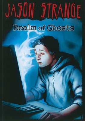 Jason Strange Realm of Ghosts