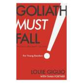 Goliath Must Fall for Young Readers: Winning the Battle Against Your Giants