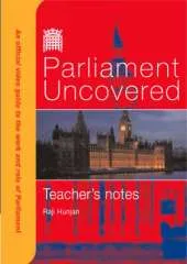 Parliament Uncovered: An Official Video Guide to the Work and Role of Parliament