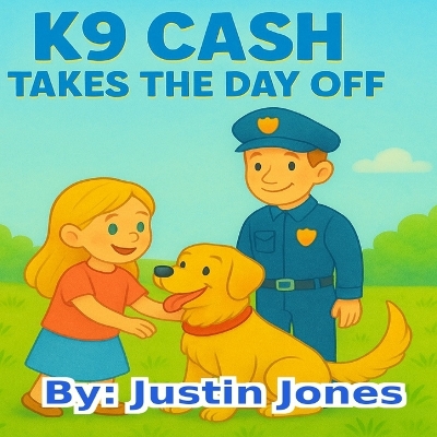 K9 Cash Takes a Day Off