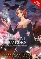 Clockwork Princess: The Mortal Instruments Prequel: Volume 3 of The Infernal Devices Manga