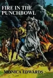Fire in the Punchbowl