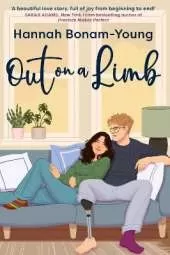 Out on a Limb: A tender, friends-with-benefits-to-more love story about identity, independence, and finding joy in the unexpected