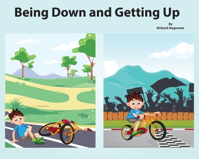 Being Down and Getting Up