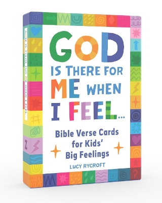 God is There for Me When I Feel...: Bible Verse Cards for Kid's Big Feelings
