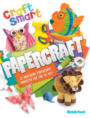 Craft Smart: Papercraft