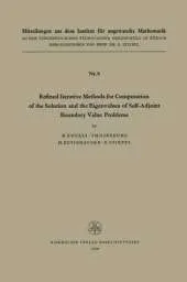 Refined Iterative Methods for Computation of the Solution and the Eigenvalues of Self-Adjoint Boundary Value Problems