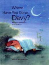 Where Have You Gone, Davy?