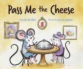 Pass Me the Cheese
