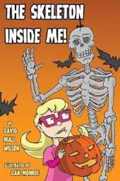 The Skeleton Inside Me!