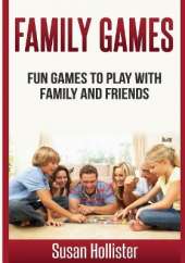 Family Games: Fun Games To Play With Family and Friends