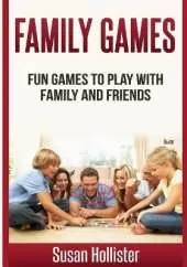 Family Games: Fun Games To Play With Family and Friends