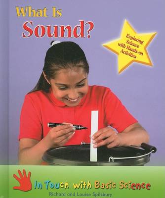 What is Sound?: Exploring Science with Hands-on Activities