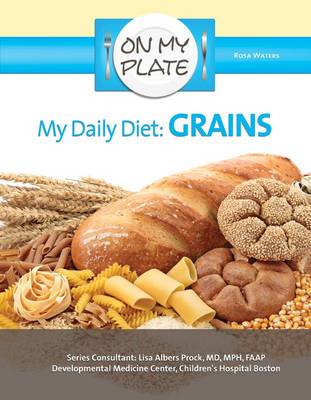 My Daily Diet Grains