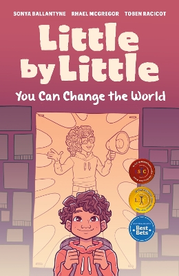 Little by Little: You Can Change the World