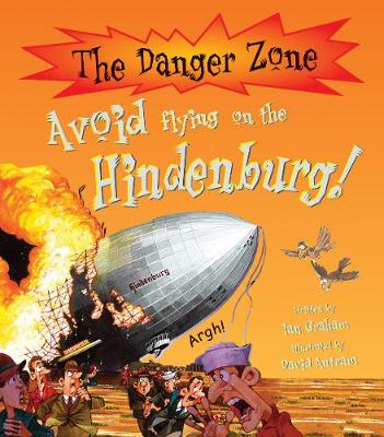 Avoid Flying On The Hindenburg!