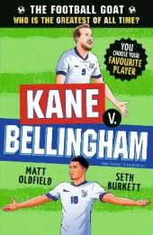 The Football GOAT: Kane v. Bellingham: Choose the Greatest Footballer of All Time in this interactive book full of facts & stories for boys & girls who love football age 8, 9, 10, 11, 12