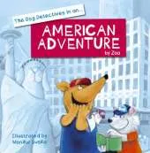 Dog Detectives in an American Adventure