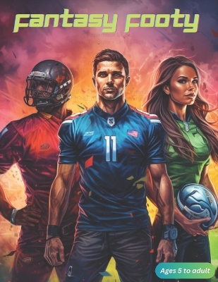 Fantasy Footy Coloring: Coloring books