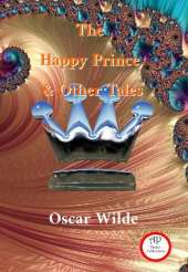 The Happy Prince and Other Tales