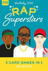 Lullaby Legends: RAP Superstars - 3 Card Games in 1: 100% UNOFFICIAL