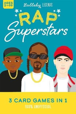 Lullaby Legends: RAP Superstars - 3 Card Games in 1: 100% UNOFFICIAL