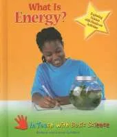 What is Energy?: Exploring Science with Hands-on Activities