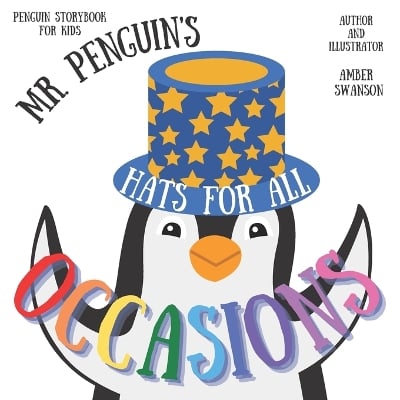 Penguin Storybook For Kids: Mr. Penguin's Hats For All Occasions
