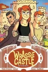 Wrassle Castle Book 3: Put a Lyd On It!