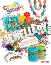 Craft Smart: Jewellery