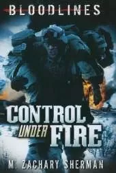 Bloodlines Control Under Fire