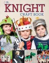 The Knight Craft Book: 15 Things a Knight Can't Do Without