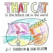 That Cat is the Laziest Cat in the World: Colouring Book