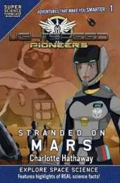 Lightspeed Pioneers: Stranded on Mars (Super Science Showcase)