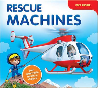 Rescue Machines