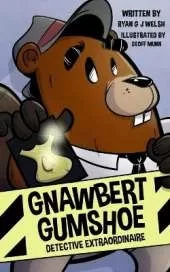 Gnawbert Gumshoe Detective Extraordinaire