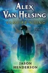 Alex Van Helsing: Vampire Rising