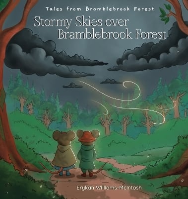 Stormy Skies Over Bramblebrook Forest