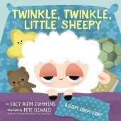 Twinkle, Twinkle, Little Sheepy: A Sleepy Sheepy Story