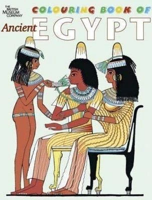 The British Museum Colouring Book of Ancient Egypt