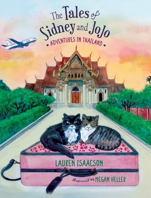 The Tales of Sidney and JoJo: Adventures in Thailand