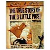 The True Story of the 3 Little Pigs