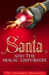 Santa and the Magic Emporium: The Christmas Chronicles