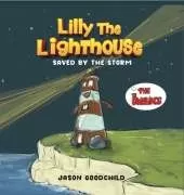 Lilly the Lighthouse: Saved by the Storm